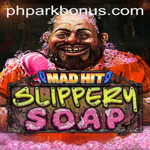 Discover the Exciting World of MadHitSlipperySoap