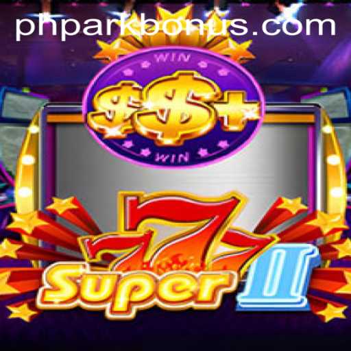 Explore the Thrilling World of Super777II: An In-Depth Guide for Enthusiasts